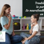 Troubles de la parole et neurofeedback