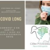 COVID long, comment s’en sortir avec le neurofeedback ?