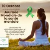 10 Octobre : Journée Mondiale de la santé mentale